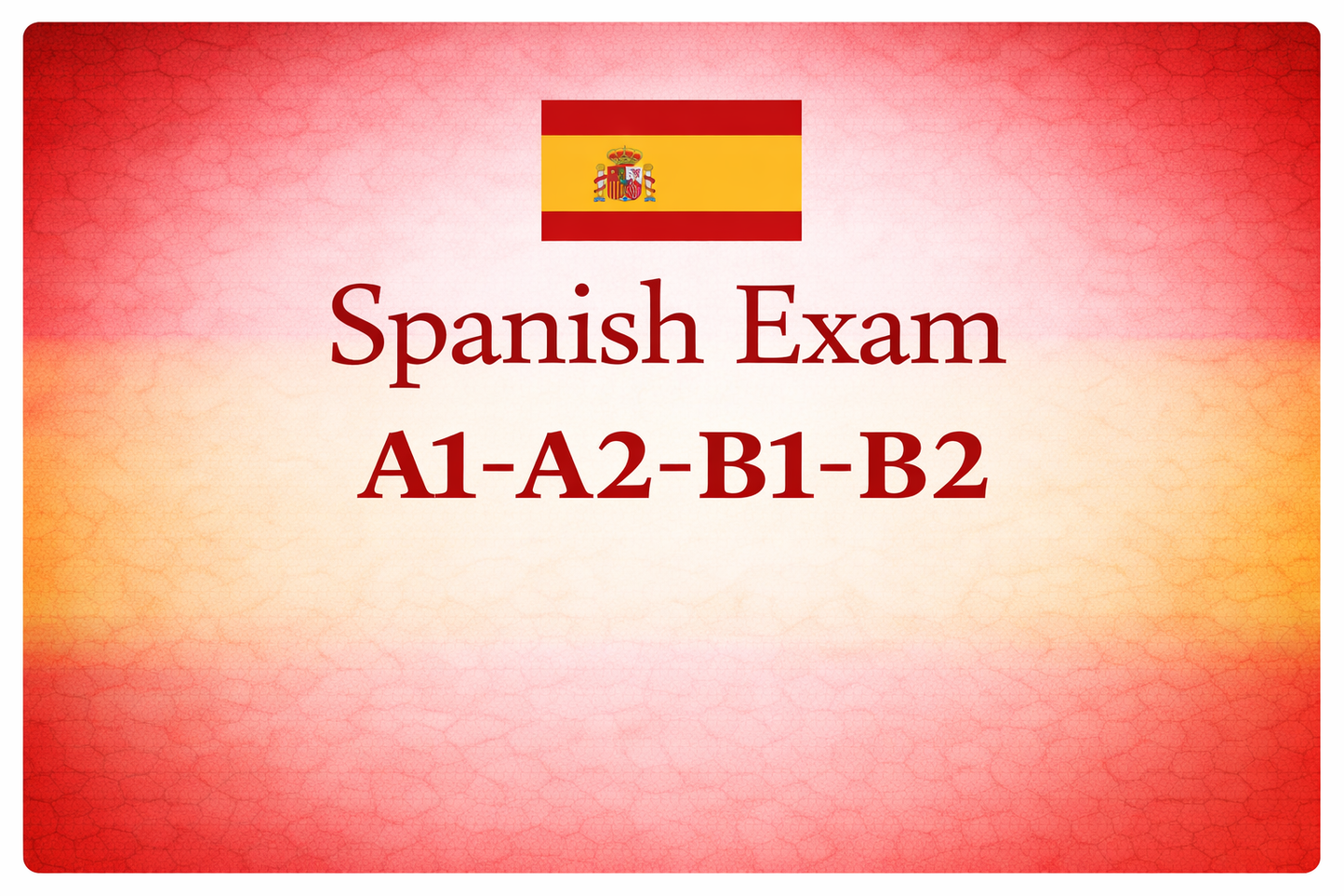 Spanish Exams